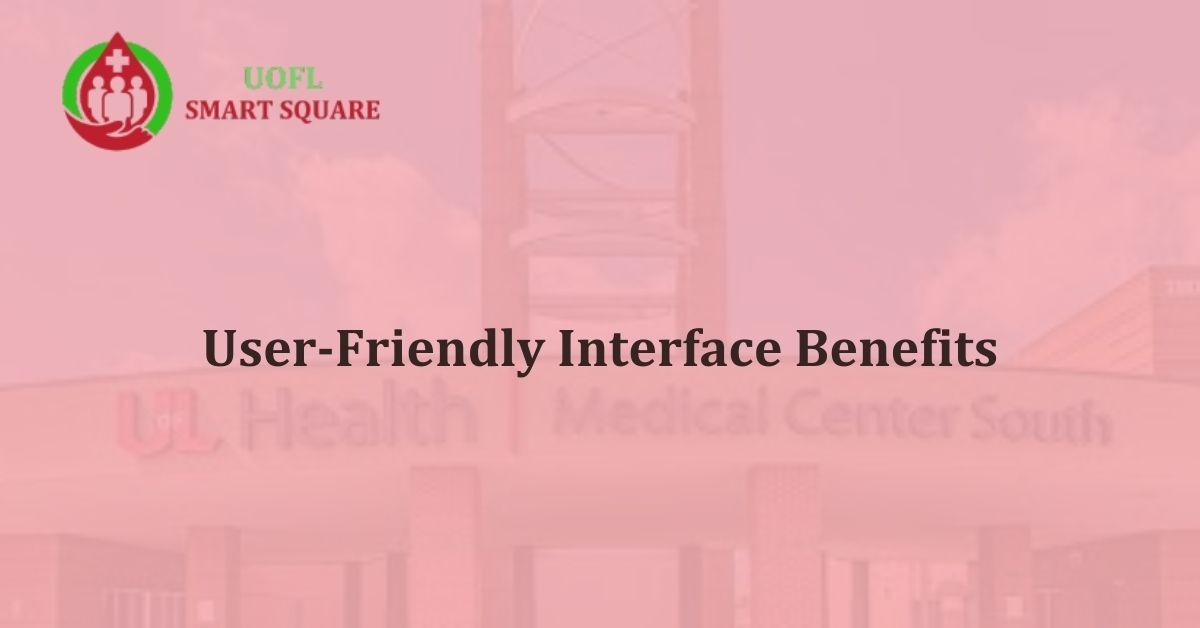 User Friendly Interface Benefits